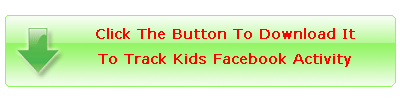 Download It To Track Kids Facebook Activity